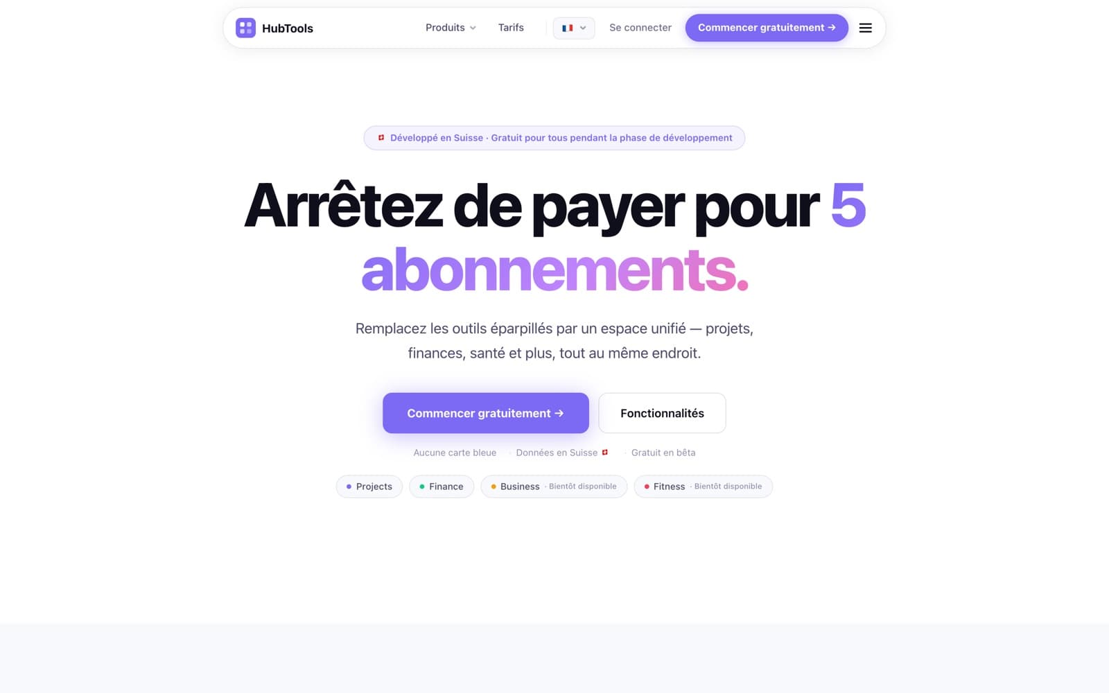 La page d'accueil de HubTools : « Arrêtez de payer pour 5 abonnements » au-dessus des pastilles Projects, Finance, Business et Fitness